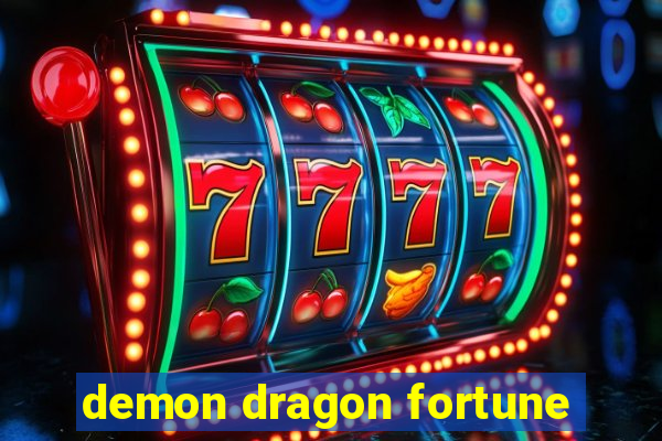 demon dragon fortune